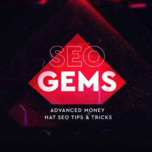 SEO Gems: Advanced Money Hat SEO